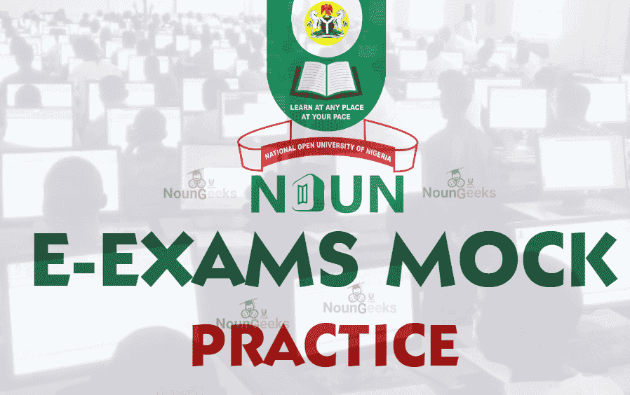 NOUN E-EXAMS MOCK PRACTICE CBT